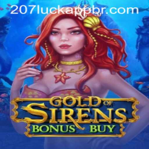Enchanting World of GoldofSirensBonusBuy and Its Role in 207luck PH Login Craze