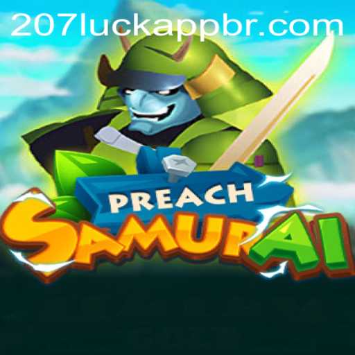 Exploring the World of PreachSamurai: A Detailed Guide with 207luck PH Login